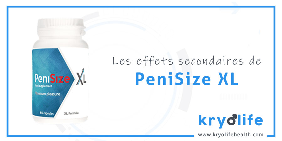 Les effets secondaires de PeniSize XL