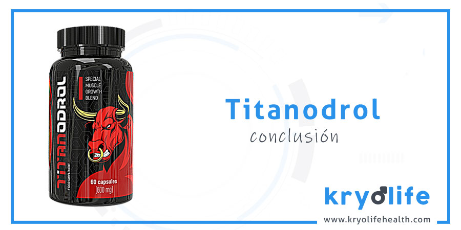 titanodrol opinion conclusion kryolife health