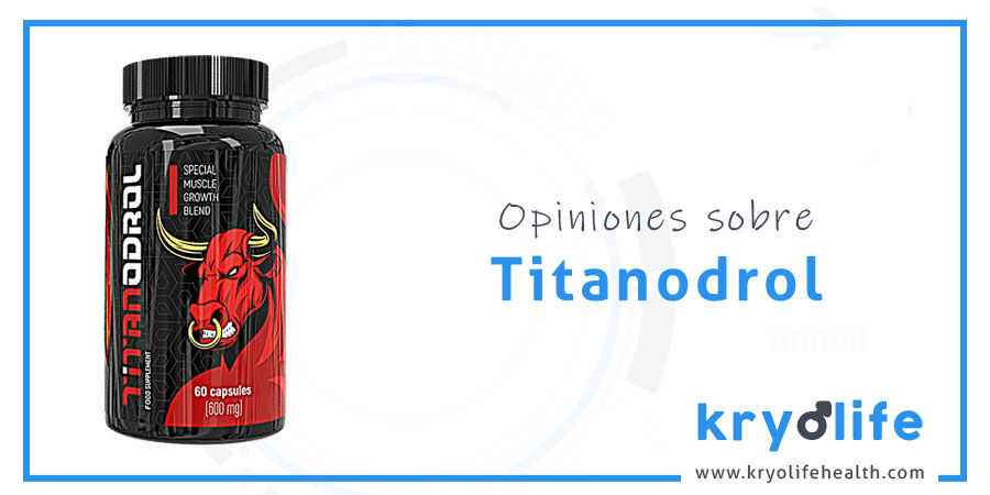 titanodrol opiniones kryolife health