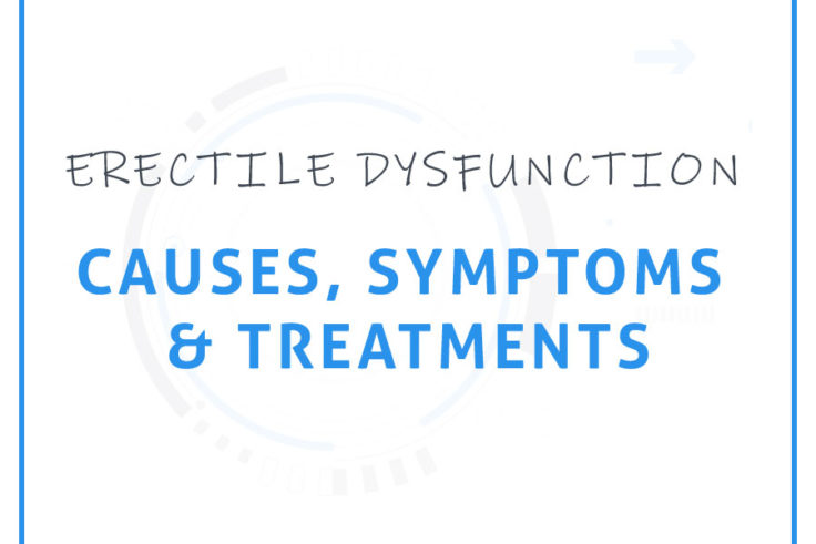 Erectile Dysfunction Causes and Treatment
