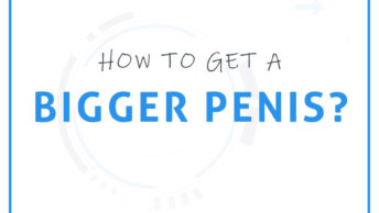 How To Get Bigger Penis