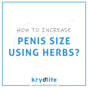 Increase Penis Size With Herbs