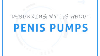 penis pumps myths