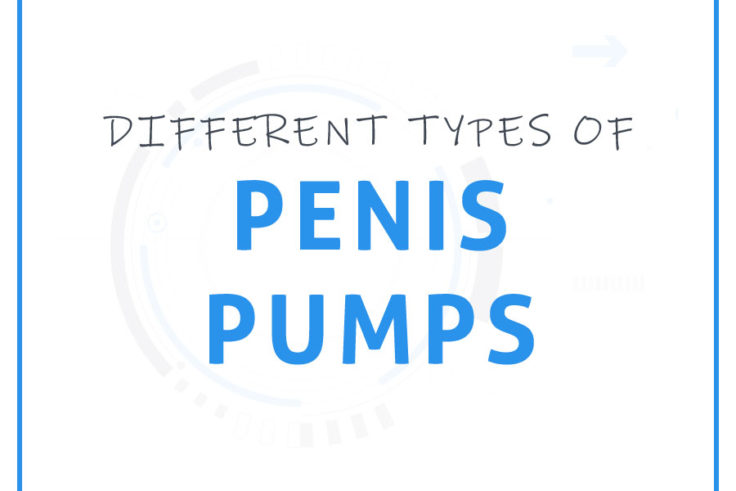 types of penis pumps